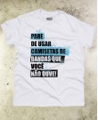 Camiseta Pare de usar - Paranoid Music Store